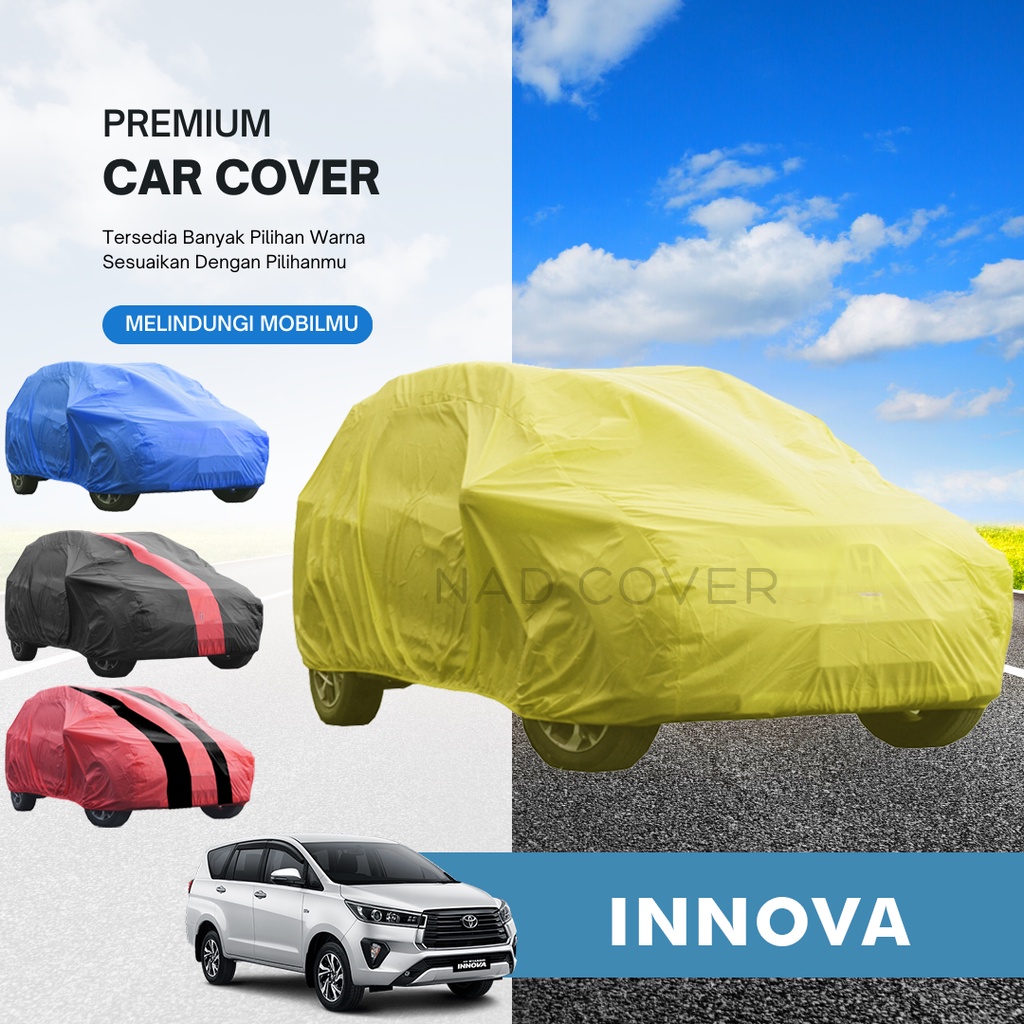 Body Cover Mobil New Innova Sarung Mobil Innova Reborn Warna Tipe Reguler Hemat Termurah