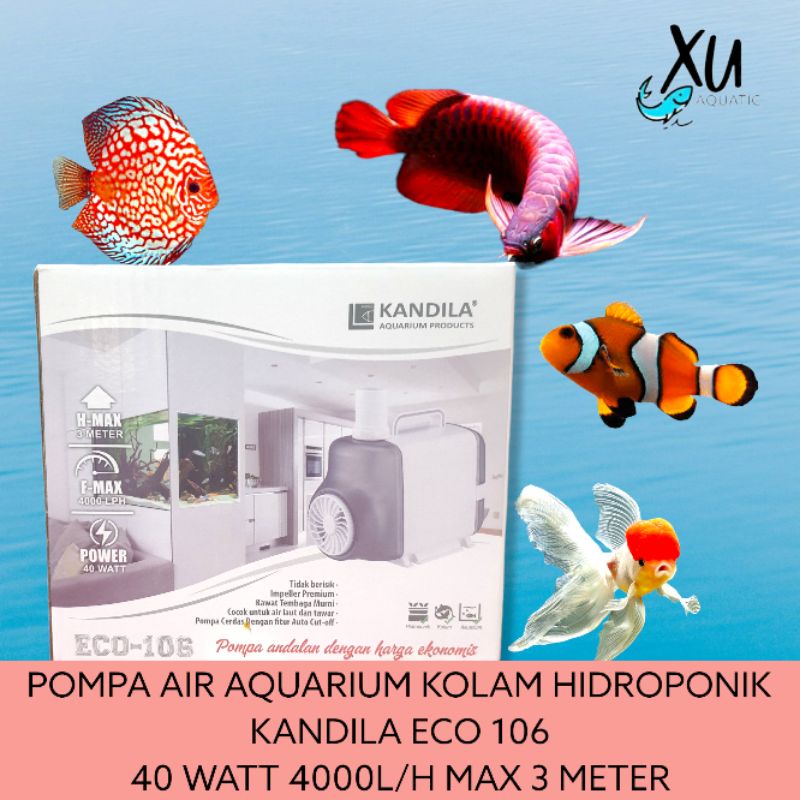 KANDILA POWER HEAD ECO-106 FILTER POMPA AIR AQUARIUM KOLAM HIDROPONIK ECO 106