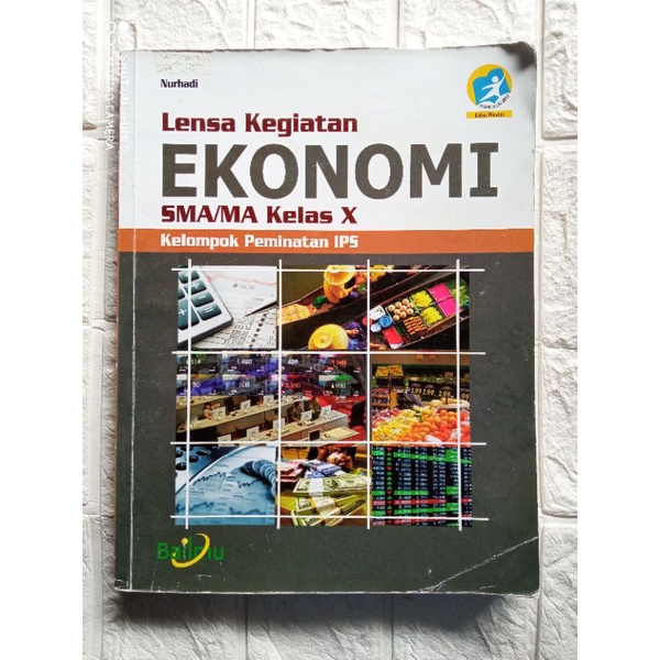 

[Bailmu] Lensa Kegiatan Ekonomi SMA Kelas 10 Kelompok Peminatan IPS Kurtilas - BUKU PAKET BEKAS