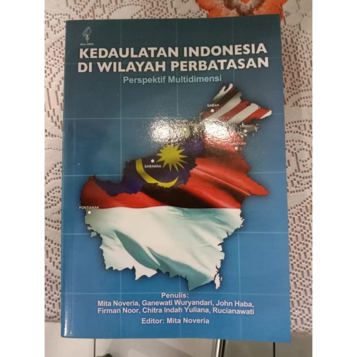 

KEDAULATAN INDONESIA DI WILAYAH PERBATASAN