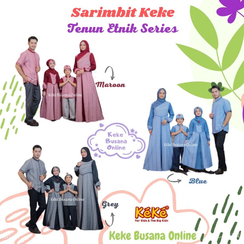 Sarimbit Keluarga Keke ~ Tenun Etnik Series ( Kamily Series 17 ) ~