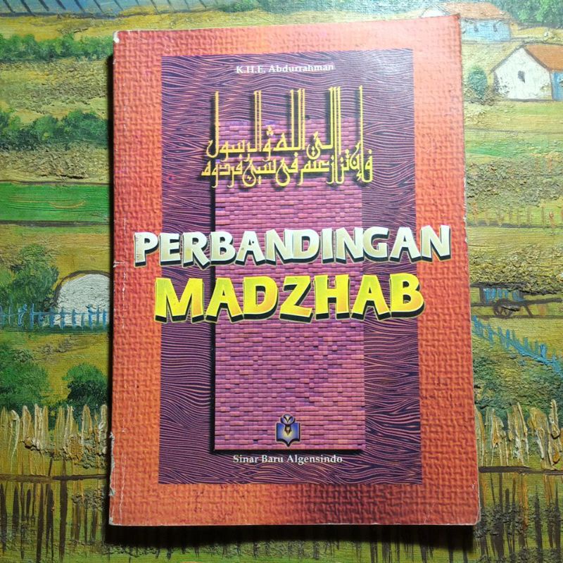 Buku perbandingan Madzhab, K.H.E. Abdurrahman
