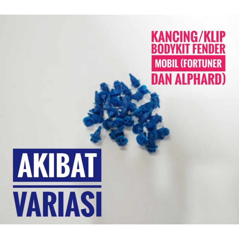 5 Pcs Klip Bodykit Fender Untuk Mobil Fortuner & Mobil Alphard  Kancing Over Fender Bodykit Mobil Kl