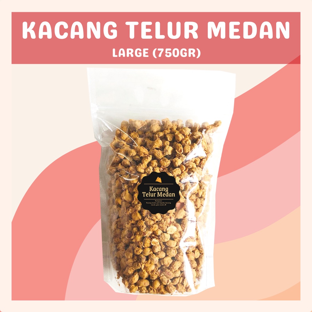 [DELISH SNACKS] Kacang Telur Medan (L) 750gr / Snack Cemilan / Camilan Kacang-Kacangan Asin Original