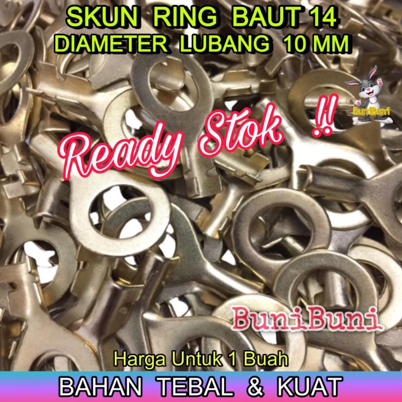 SKUN Terminal Ring BAUT 14 / Diameter Lubang 10MM M10 Untuk Kabel Massa Mobil Motor - ECERAN