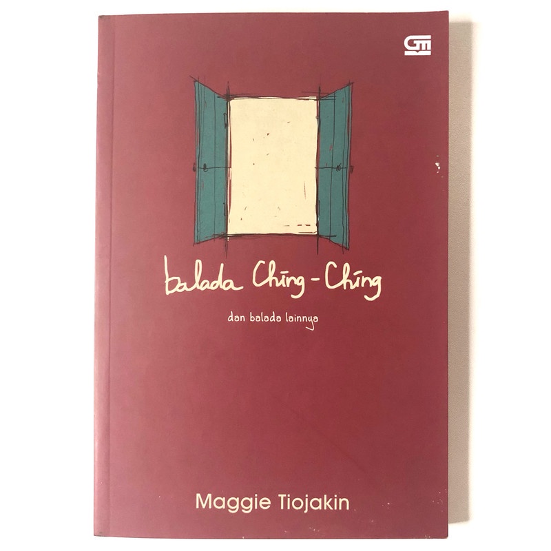 [Buku Preloved Indonesia] Balada Ching-Ching - Maggie Tiojakin