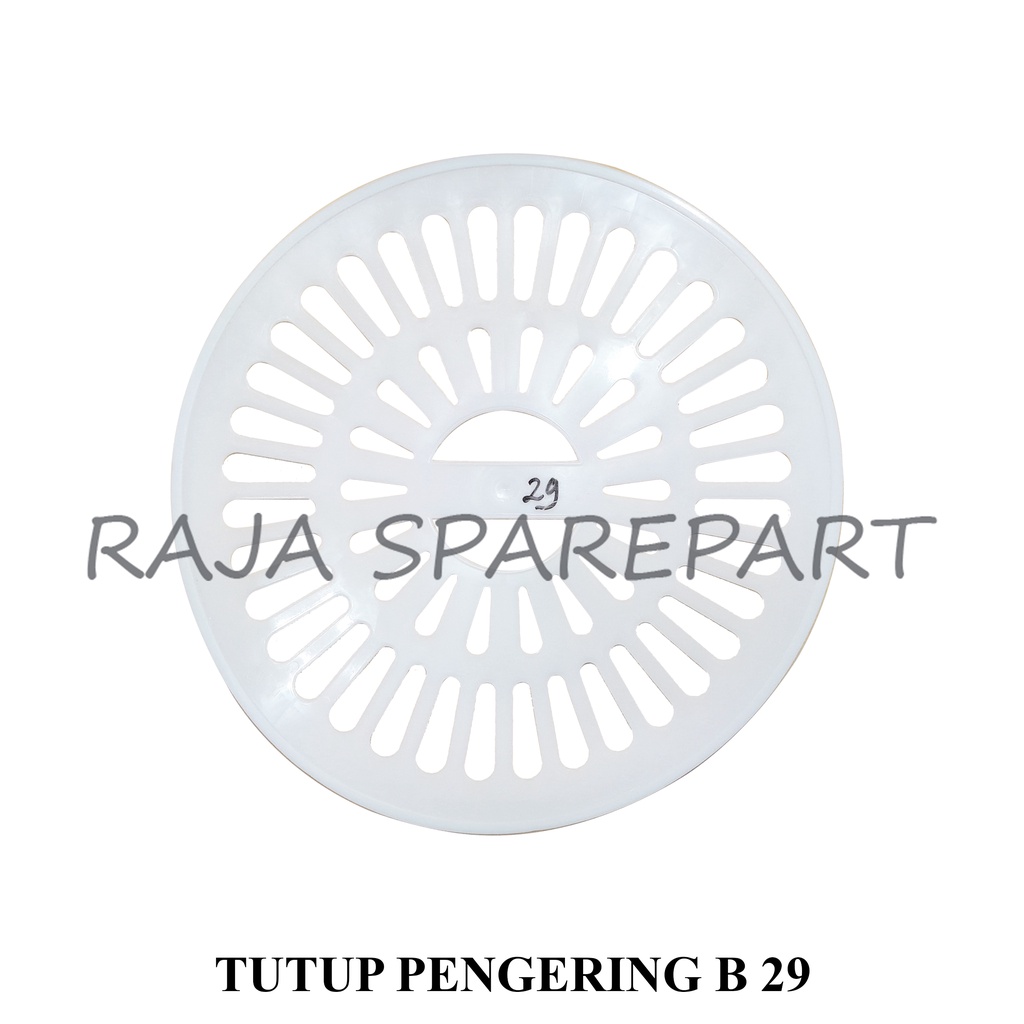 TUTUP SPIN/SPINNER PENGERING/TUTUP PENGERING MESIN CUCI B 29