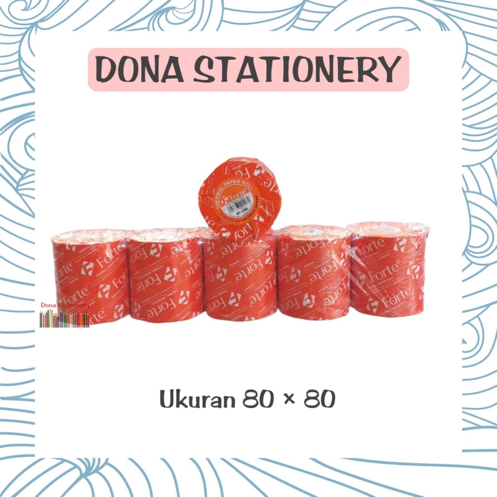 

Kertas Thermal / Paper Roll 80 x 80 Forte / Forte 80x80|Kertas struk|Kertas kasir