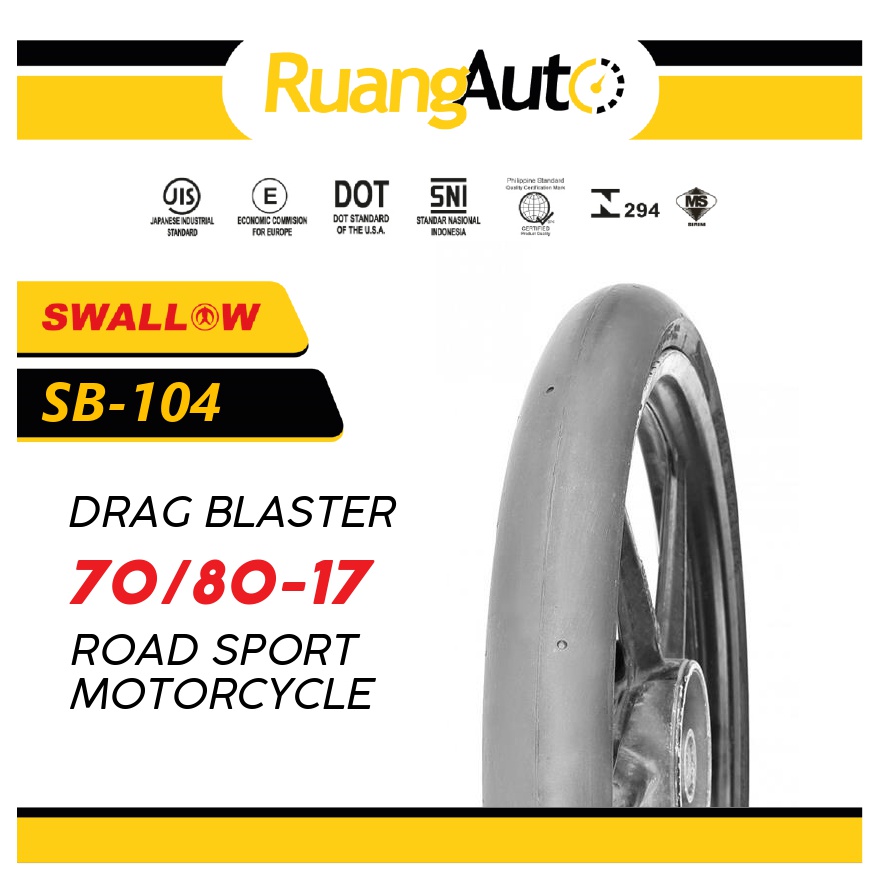 BAN LUAR SWALLOW 70/80-17 RING 17 SB-104 DRAG BLASTER TUBELESS