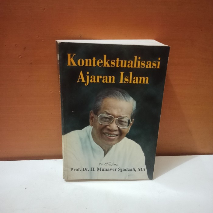 original kontekstualisasi ajaran Islam 70 tahun Prof Dr H Munawir sadj