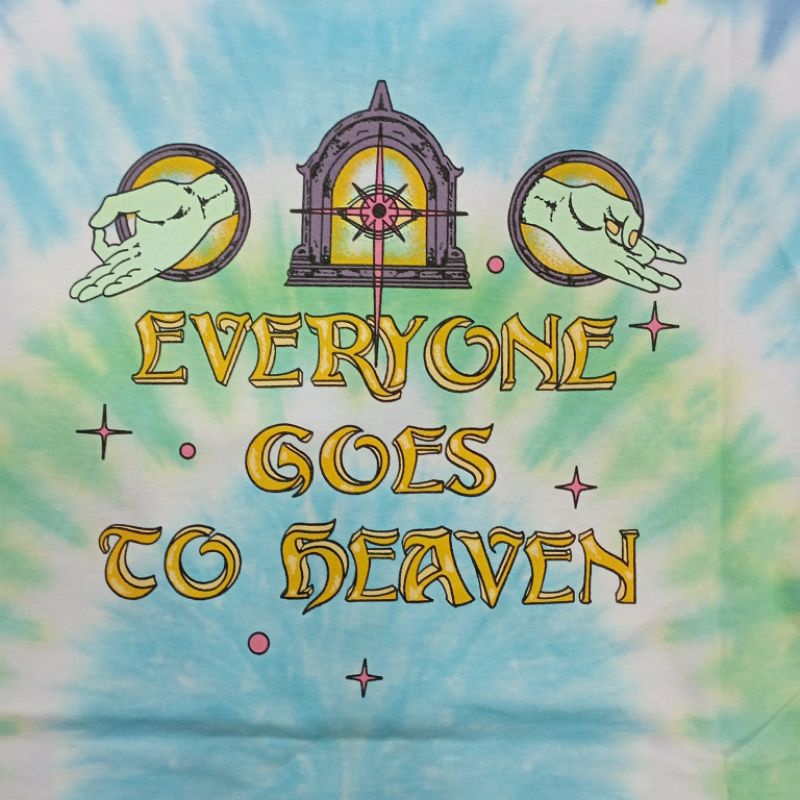 Tshirt NAVICULA - EVERYONE GOES TO HEAVEN - TIE DYE