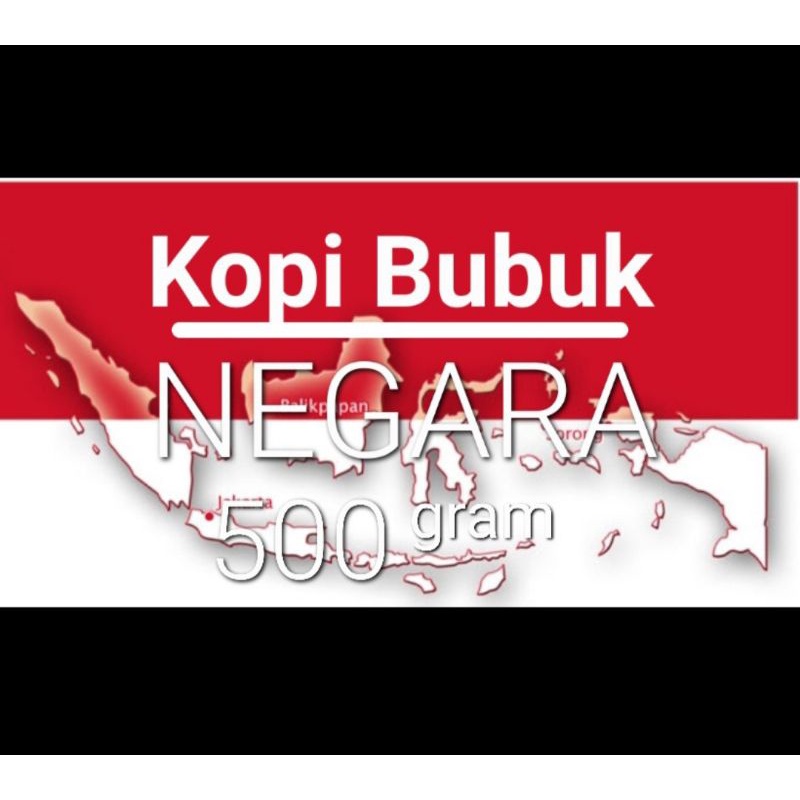 Kopi Bubuk Special NEGARA asli Indonesia, Terbaru di Februari 2023, isi bersih 500 gram, terbukti mantap, tidak diragukan lagi, order masuk by sistem langsung kami siapkan u/ diserahakan ke kurir (jam buka toko ya)