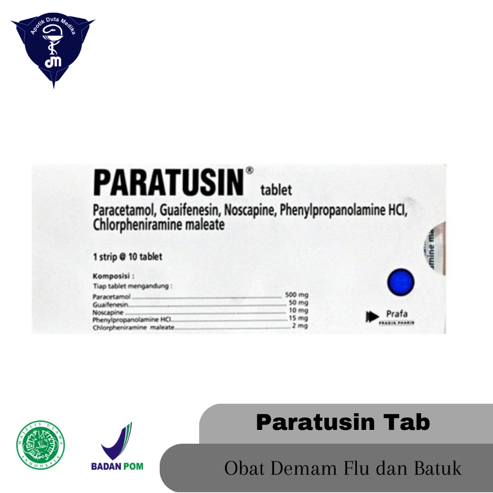 PARATUSIN 10 TABLET - OBAT DEMAM BATUK PILEK DEWASA/BATUK BERDAHAK DEWASA/PILEK DEWASA
