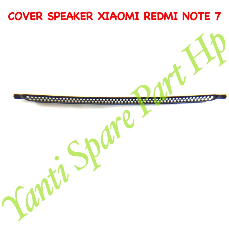 Penutup Lubang Speaker Xiaomi Redmi Note 7 Note 7 Pro Original Terlaris New