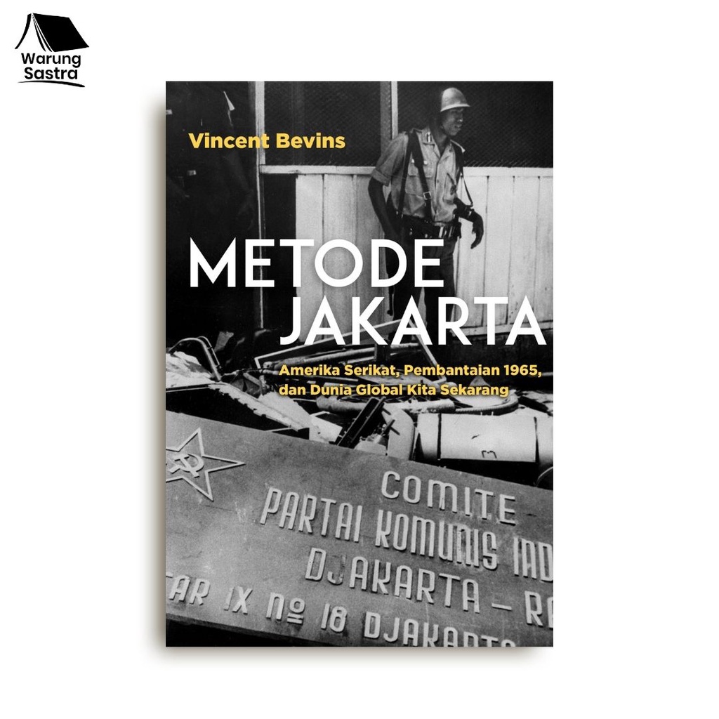 Metode Jakarta - Vincent Bevins