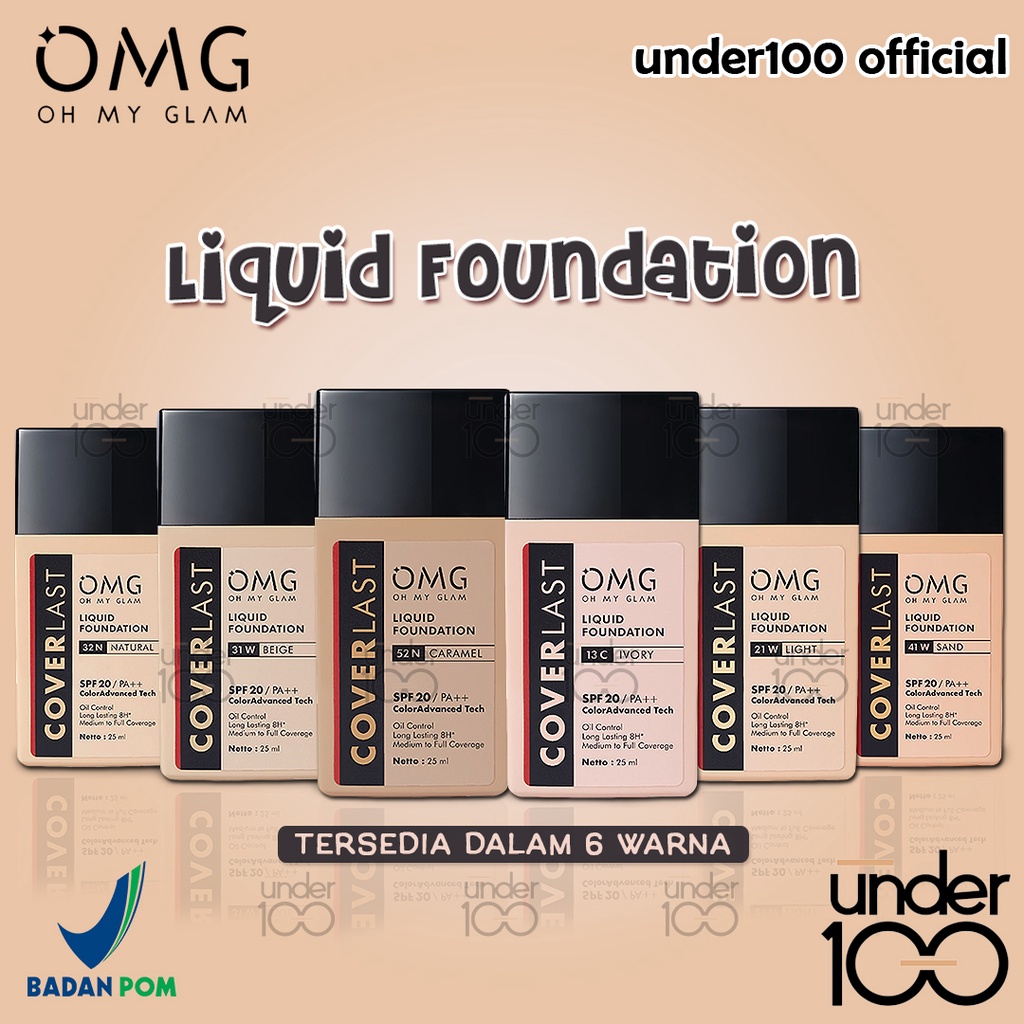 ❤ Under100 ❤ OMG Oh My Glam Coverlast Liquid Foundation Alas Bedak 25 ml | 41W Sand | 13C Ivory | 31W Beige | 52N Caramel | 32N Natural | 21W Light | BPOM