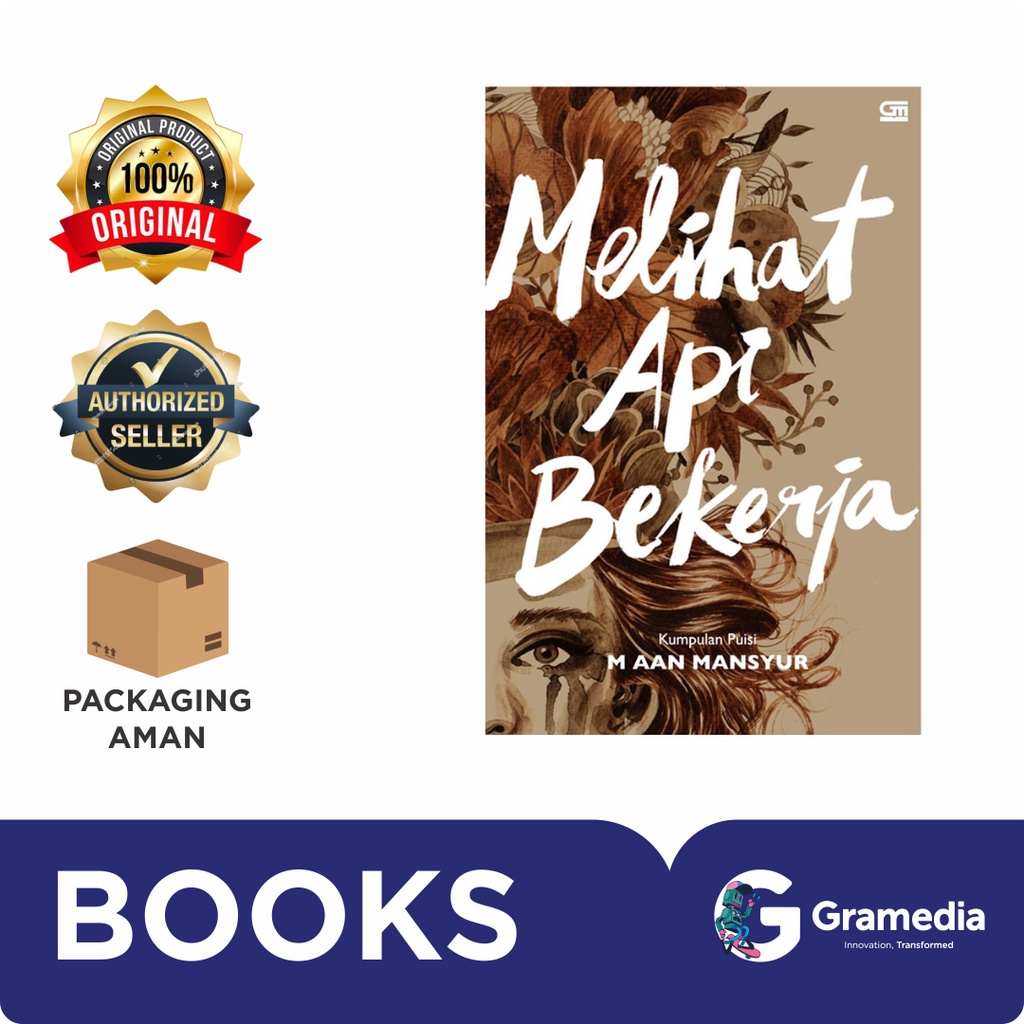 Gramedia Bandung - Melihat Api Bekerja