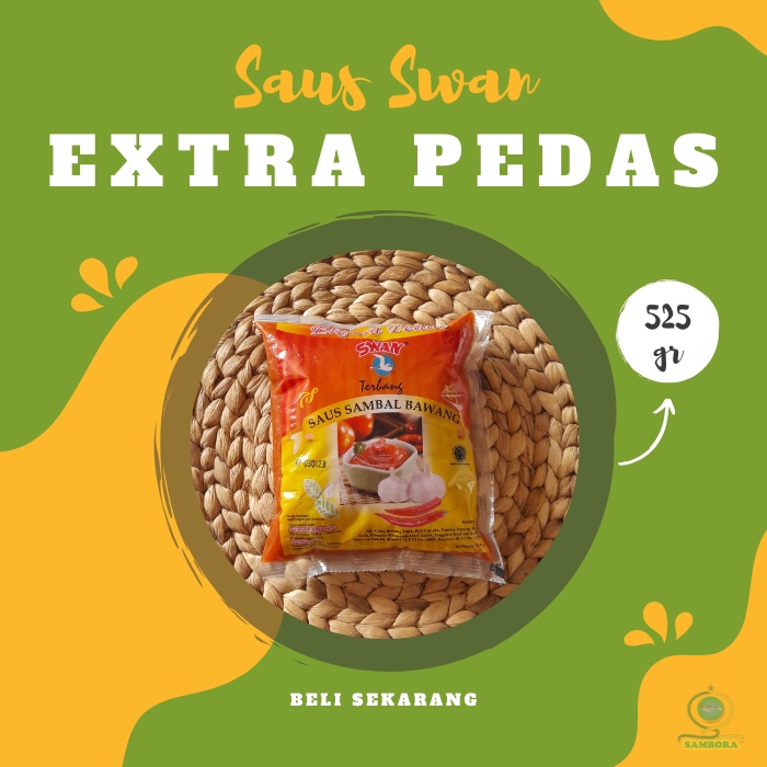 

Saos Sambal Bawang Cap Swan Extra Pedas 525 g Bumbu Kuah Bakso Murah I Saus Bantal Swan Saos Sambel Pedas Bumbu Dapur I Sambora Jaya