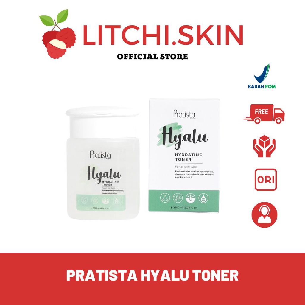 LITCHI SKIN - Pratista Hyalu Hydrating Toner/ Skincare Face Toner Pencerah Melembabkan Wajah Extra G