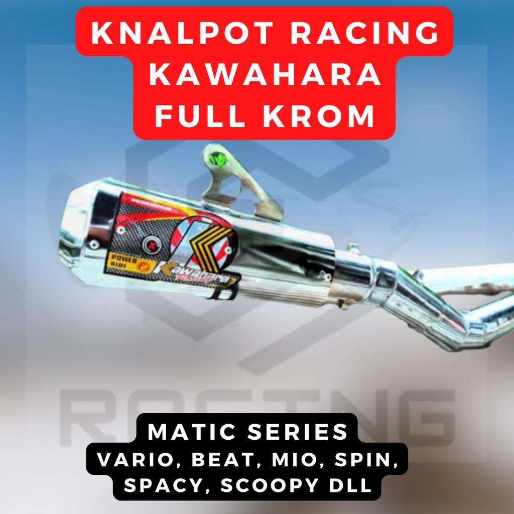 Knalpot Racing Kawahara Full Krom Mio sporty, Mio smile, Mio J, Mio M3, Mio soul, Mio Fino, X-Ride, Xeon (Mio all series)