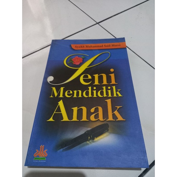 edisi lengkap seni mendidik anak buku parenting islami nikah hijrah pernikahan agama