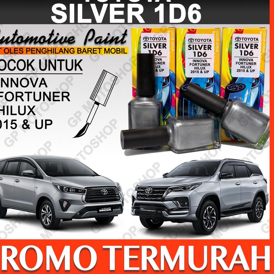 Best Arrival TOYOTA SILVER METALLIC 1D6 CAT OLES PENGHILANG BARET MOBIL LECET GORES METALIK INNOVA F