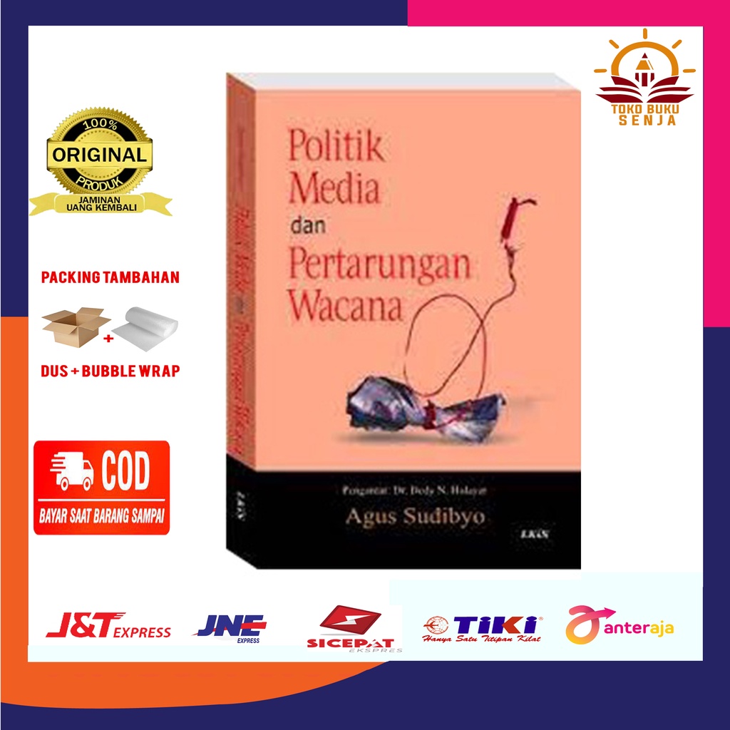 Politik Media dan Pertarungan Wacana - Agus Sudibyo