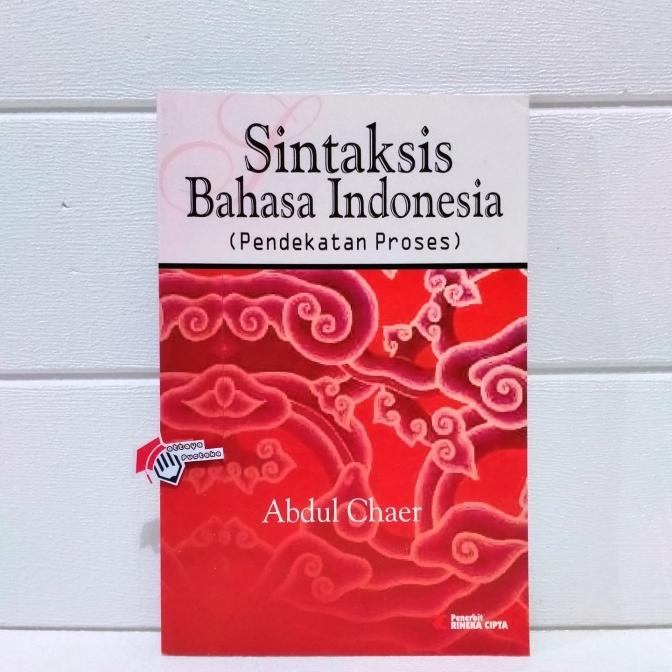 

Buku Sintaksis Bahasa Indonesia Pendekatan Proses - Abdul Chaer