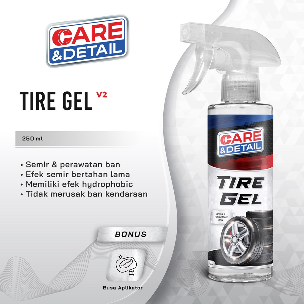 TIRE GEL by Care &amp; Detail | Semir Ban Gel Penghitam Pengkilap Ban Mobil Motor