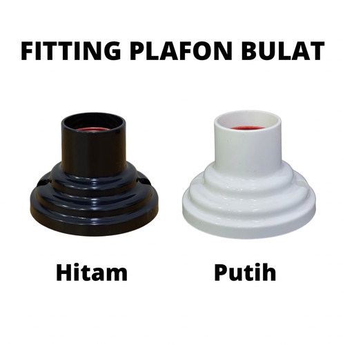 FITTING PLAFON BULAT MODEL BROCO HITAM PUTIH TEMPEL BAKELITE PREMIUM E27 MURAH GROSIR