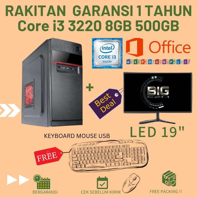 PC RAKITAN CPU RAKITAN INTEL CORE I3 3220 8GB HDD 500GB + LED 19"