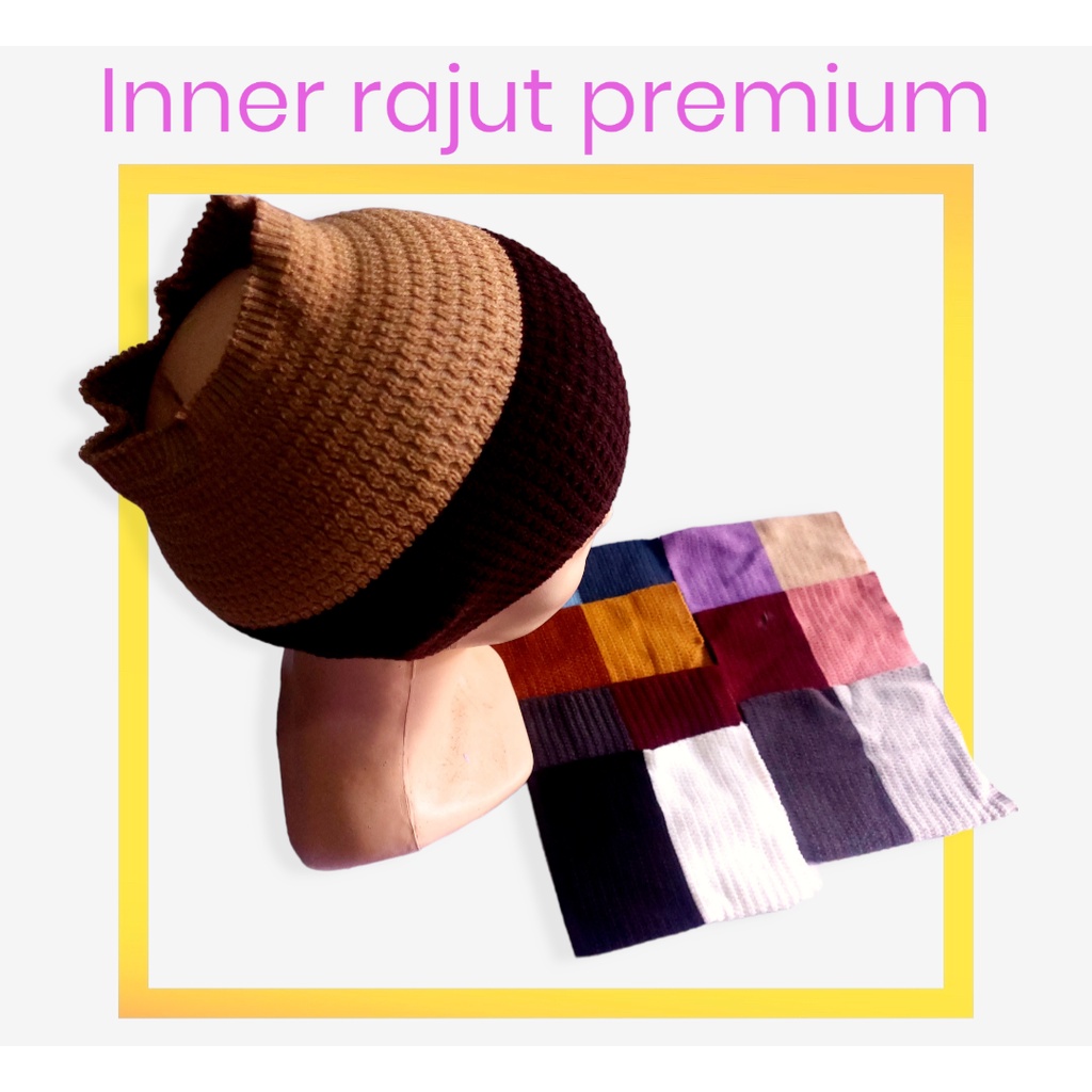 Inner Rajut ,Ciput Rajut,inner rajut premium,Dalaman hijab