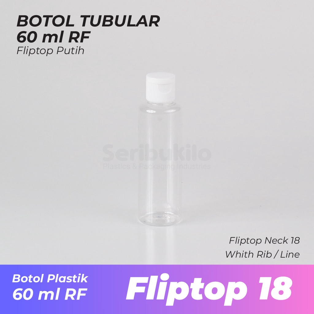 Botol Fliptop 60 ml RF/ Botol PET RF 60 ml Fliptop / Botol Tubular RF 60 ml Fliptop