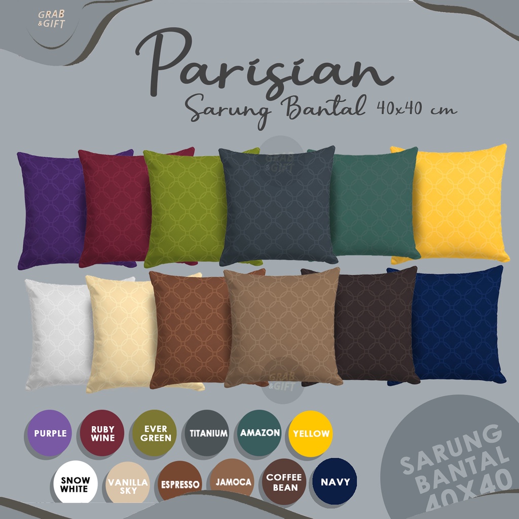 SARUNG Bantal Sofa Parisian Series Emboss 40X40cm Polos Cocok dengan Sprei Set Grabandgift