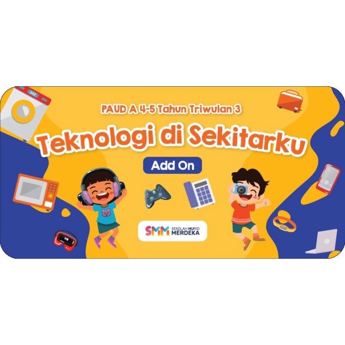 

[SMM PAUD] PLAYKIT ADD ON PAUD A TERM 3 TA 2022 / 2023