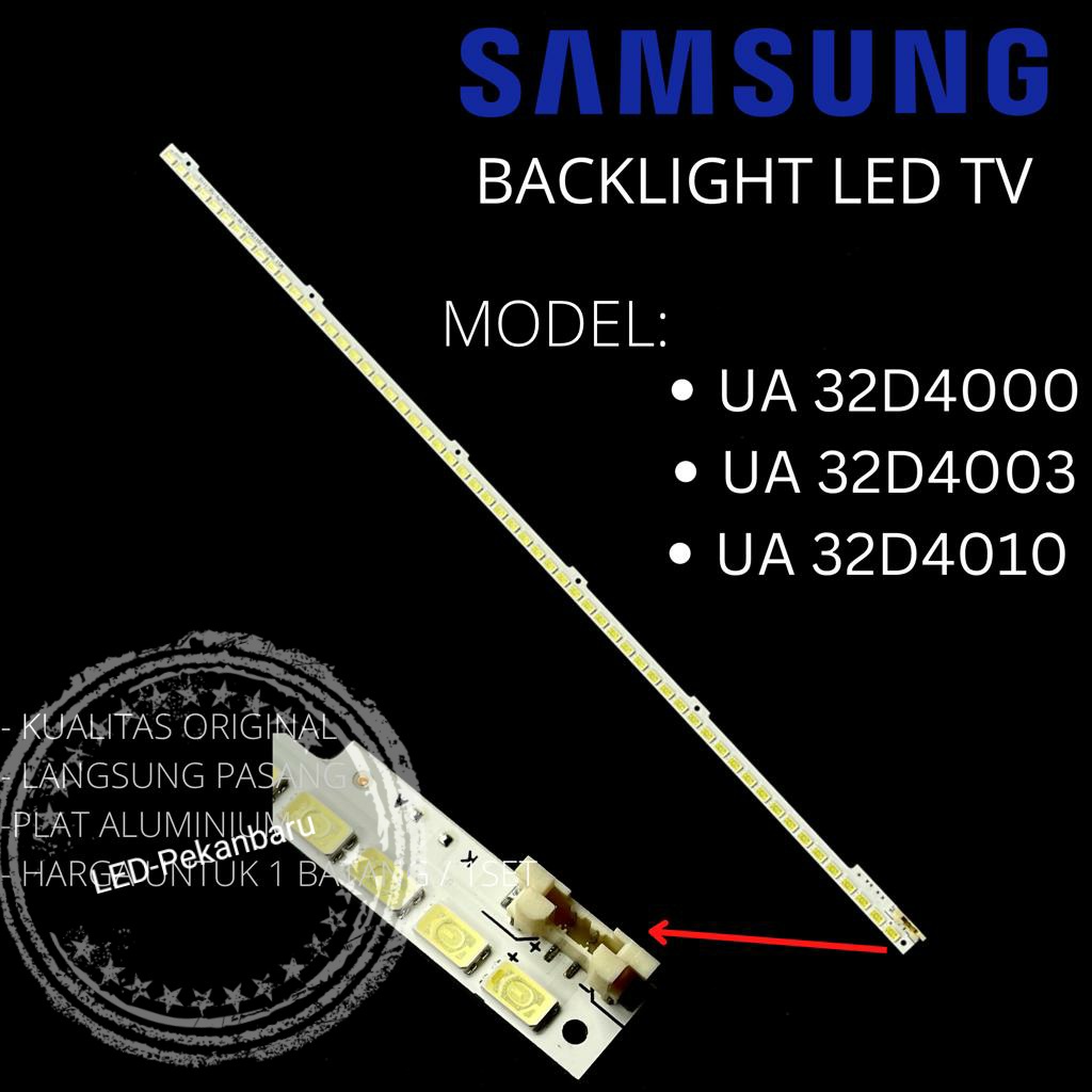 BACKLIGHT LED TV SAMSUNG 32 INC UA 32D4000 32D4003 32D4010 BL STRIP