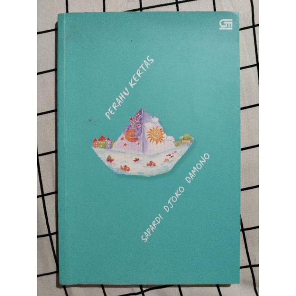 

Perahu Kertas (kumpulan puisi) -Sapardi Djoko Damono-