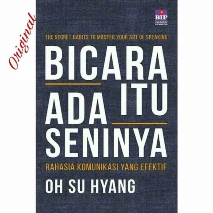 

Buku Bicara Itu Ada Seninya Oh Su Hyang (Komunikasi)