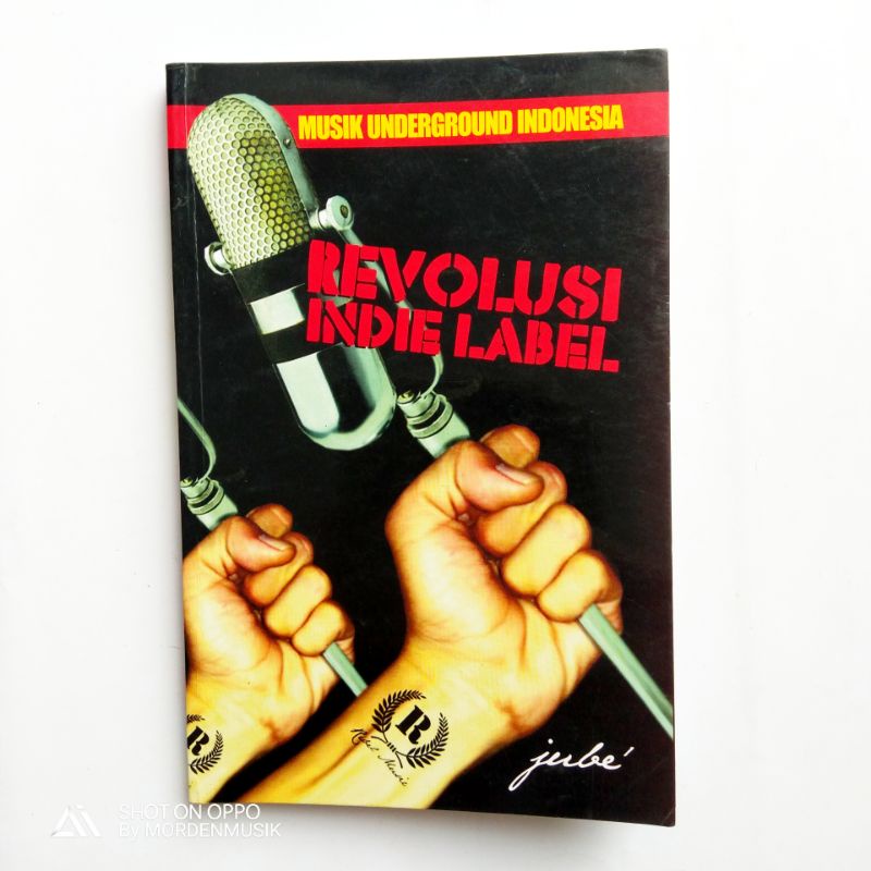 Buku Revolusi Indie Label Musik Underground Indonesia 2008