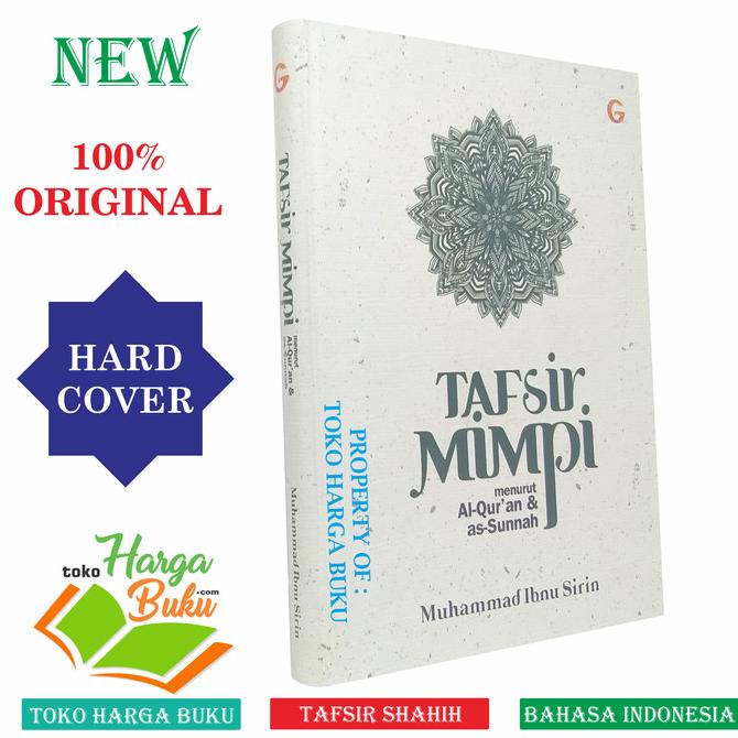 TAFSIR MIMPI Menurut Al-Quran dan As-Sunnah Penulis Ibnu Sirin - GIP