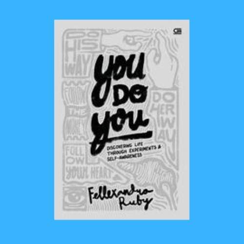 

Buku You Do You - Discovering Life Through Experiments & Self
