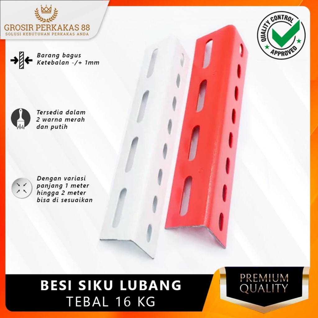 Besi Siku Rak Serbaguna Lubang Panjang Tebal 16 Kilo Merah Putih