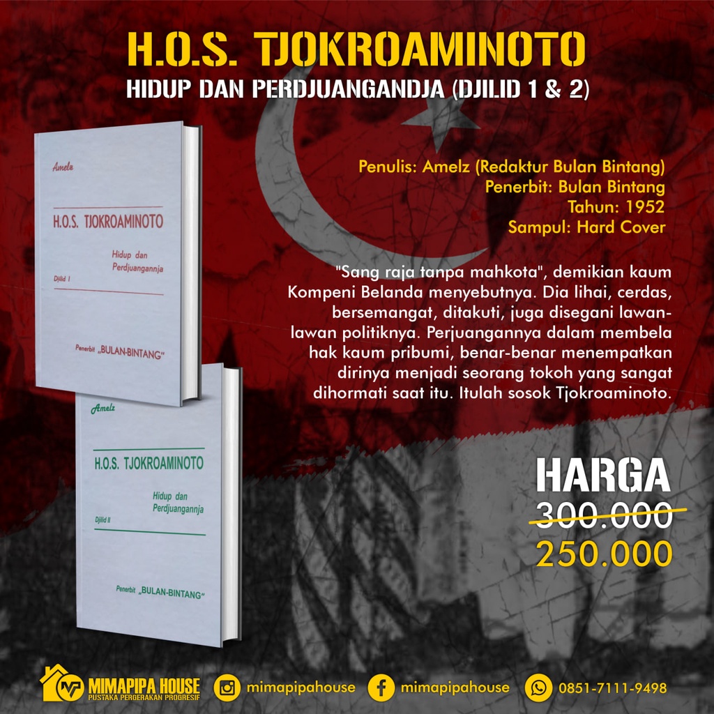 H.O.S Tjokroaminoto, Hidup dan Perdjuangannja Jilid 1 & 2 | Amelz