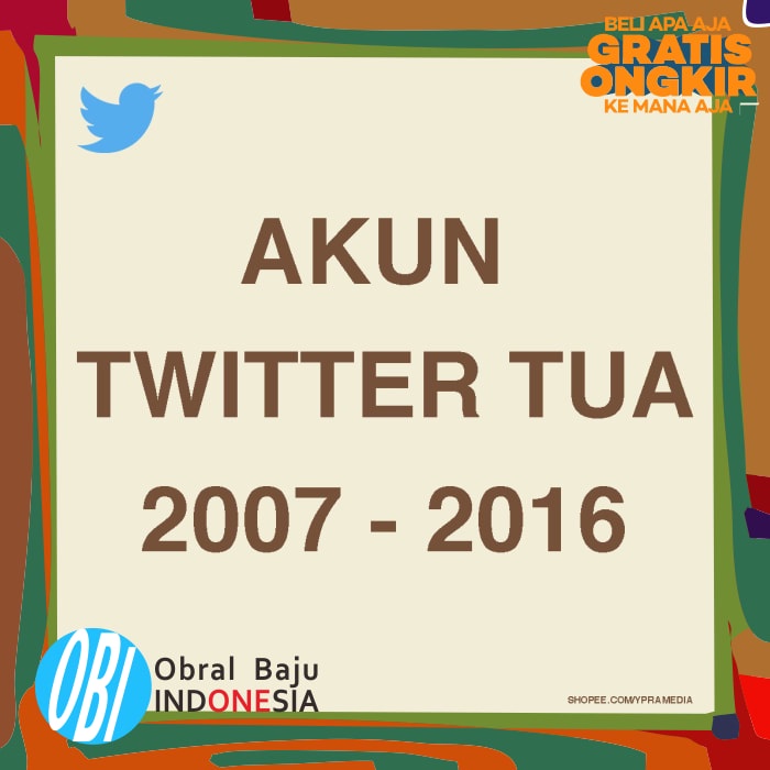 Obral / Original Sale Promo Akun Twitter Tua Tahun 2007 - 2016 Terbaru Garansi