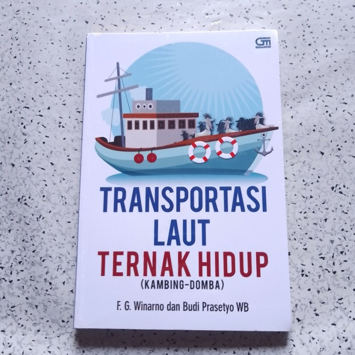 Buku Pertanian TRANSPORTASI LAUT TERNAK HIDUP (Kambing -Domba)