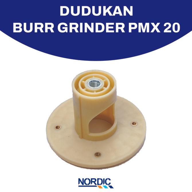 Dudukan Burr Grinder Coffee Nordic PMX-20 Mill Grinder SY140 Sparepart