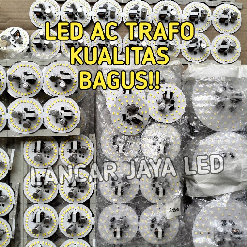 LED AC Murah Bertrafo (JR) 18w/25w/30/40w/50w