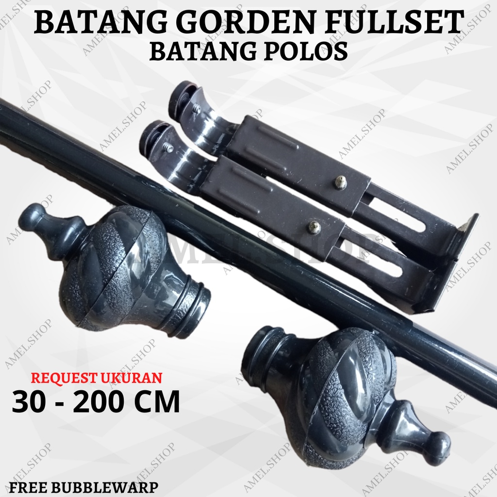 BATANG GORDEN FULLSET BATANG POLOS REQUEST UKURAN 30-200 CM