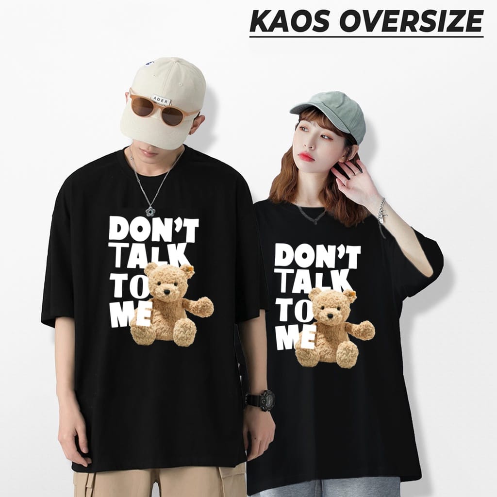 AFI - EC - Kaos Oversize Wanita Dont Talk To Me (LD 106, P 55)