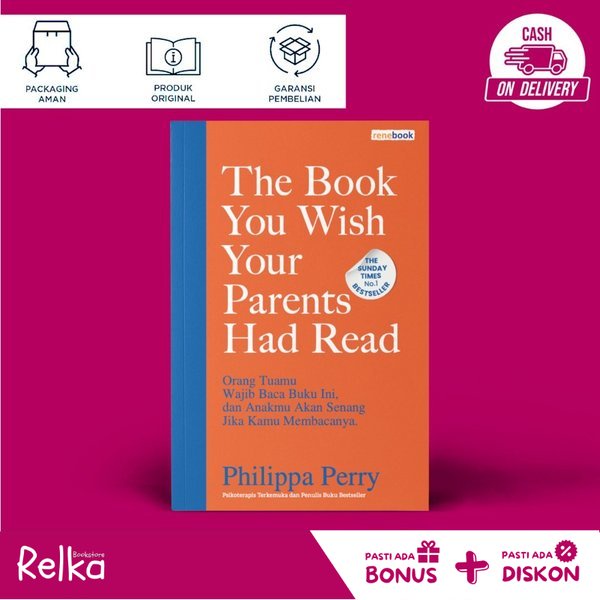 Jual Buku The Book You Wish Your Parents Had Read - Philippa Perry ...